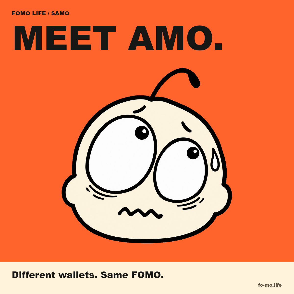 The original Amo with his worried eyes and antenna. Different wallets. Same FOMO.